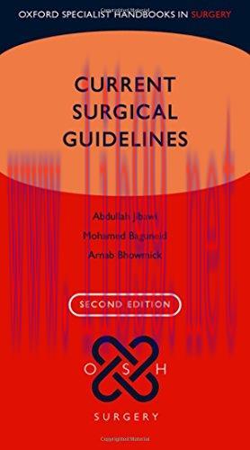 [AME]Current Surgical Guidelines (Oxford Specialist Handbooks in Surgery), 2ed (PDF)