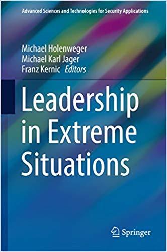 (PDF)Leadership in Extreme Situations (Advanced Sciences and Technologies for Security Applicat...