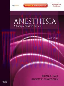 [AME]Anesthesia: A Comprehensive Review: Expert Consult: Online and Print, 4e (Original PDF)