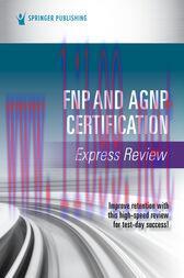 [AME]FNP and AGNP Certification Express Review (Original PDF)