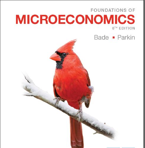 (Test Bank)Foundations of Microeconomics 8th Edition by Robin Bade,Michael Parkin.rar