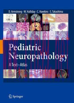 [AME]Pediatric Neuropathology: A Text-Atlas (PDF)