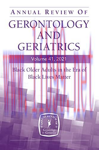 [AME]Annual Review of Gerontology and Geriatrics, Volume 41, 2021: Black Older Adults in the Er...