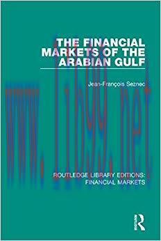 (PDF)The Financial Markets of the Arabian Gulf (Routledge Library Editions: Financial Markets B...
