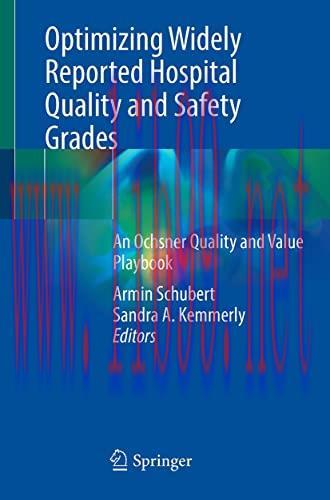 [AME]Optimizing Widely Reported Hospital Quality and Safety Grades: An Ochsner Quality and Valu...