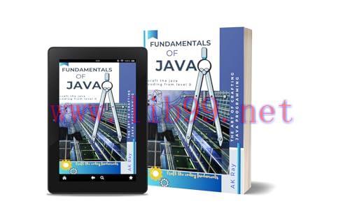 [FOX-Ebook]Java fundamentals :craft the java code from_ level 0