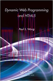 Dynamic Web Programming and HTML5 1st Edition
