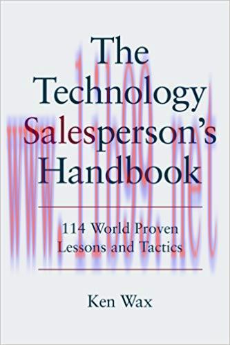 (PDF)The Technology Salesperson&rsquo;s Handbook: 114 World Proven Lessons and Tactics