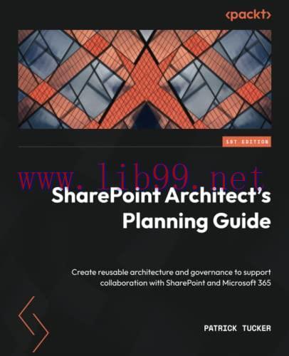 [FOX-Ebook]SharePoint Architect's Planning Guide: Create reusable architecture and governance t...