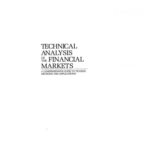 Technical Analysis of the Financial Markets A Comprehensive - Wei Zhi