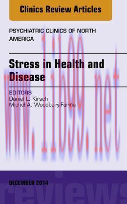 [AME]Stress in Health and Disease, An Issue of Psychiatric Clinics of North America (Original P...