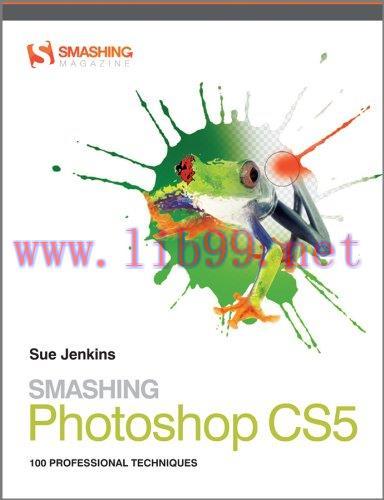 [FOX-Ebook]Smashing Photoshop CS5: 100 Professional Techniques