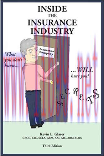 Inside the Insurance Industry &ndash; Third Edition 3rd Edition,