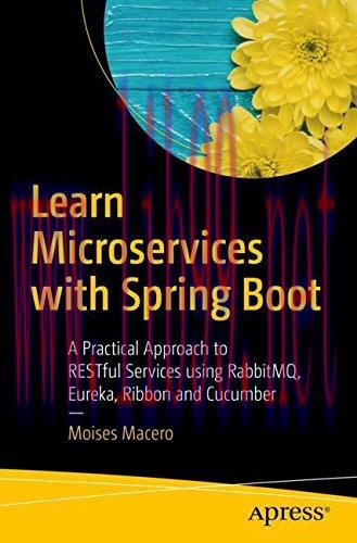 [FOX-Ebook]Learn Microservices with Spring Boot: A Practical Approach to RESTful Services using...