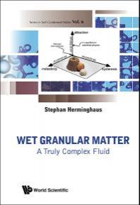 Wet Granular Matter A Truly Complex Fluid