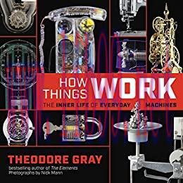(PDF)How Things Work: The Inner Life of Everyday Machines