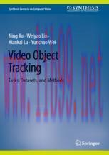 [PDF]Video Object Tracking: Tasks, Datasets, and Methods