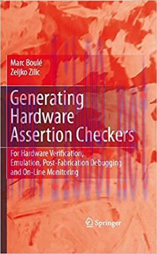 (PDF)Generating Hardware Assertion Checkers: For Hardware Verification, Emulation, Post-Fabrica...