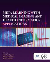 [PDF]Meta Learning With Medical Imaging and Health Informatics Applications