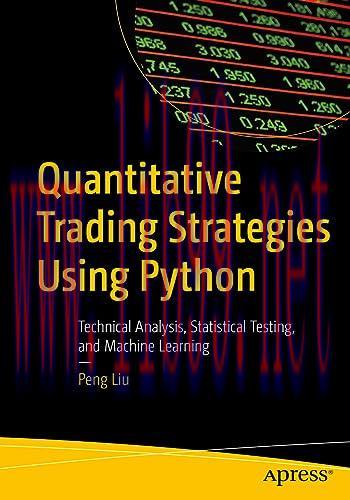 [FOX-Ebook]Quantitative Trading Strategies Using Python: Technical Analysis, Statistical Testin...