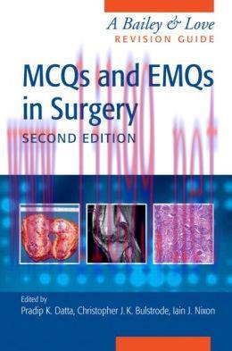 [AME]MCQs and EMQs in Surgery: A Bailey and Love Revision Guide, Second Edition