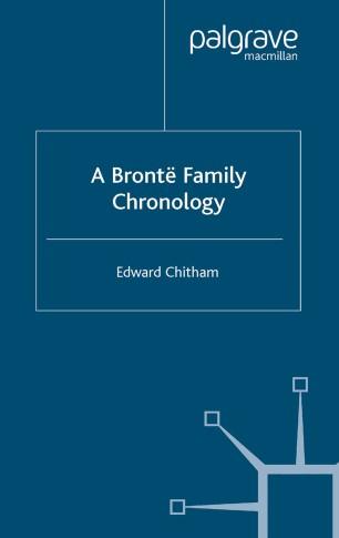 A Bront&euml; Family Chronology