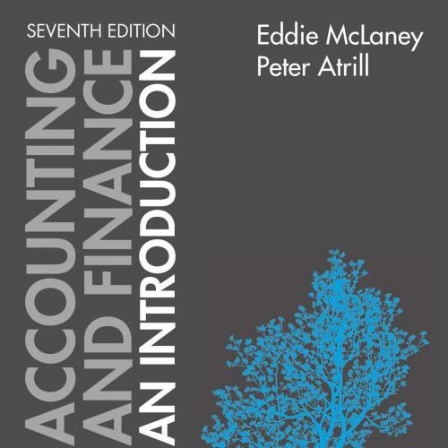 Accounting and Finance An Introduction 7th Edition by Peter Atrill