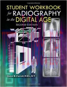[AME]Student Workbook for Radiography in the Digital Age, 2nd Edition