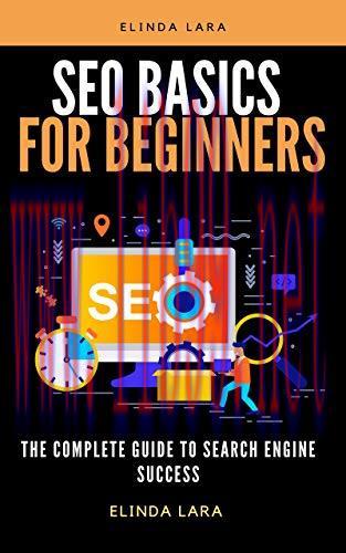 [FOX-Ebook]SEO Basics for beginners: The Complete Guide To Search Engine Success