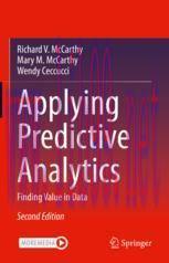 [PDF]Applying Predictive Analytics: Finding Value in Data