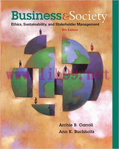 (PDF)Business and Society: Ethics, Sustainability, and Stakeholder Management 9th Edition