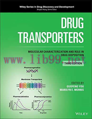 [AME]Drug Transporters: Molecular Characterization and Role in Drug Disposition, 3rd Edition (O...