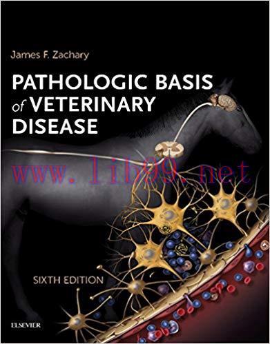 (PDF)Pathologic Basis of Veterinary Disease Expert Consult &ndash; E-BOOK 6th Edition