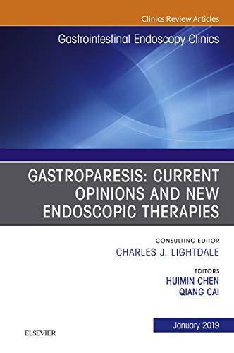 Gastroparesis Current Opinions and New Endoscopic Therapies