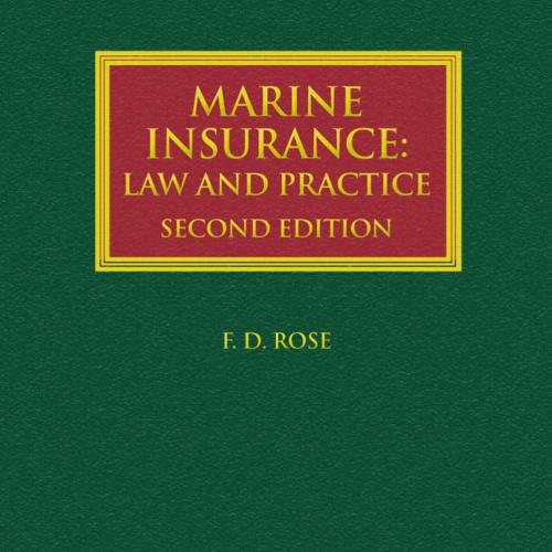 Marine Insurance Law and Practice 2nd Edition(Lloyd's Shipping Law Library)
