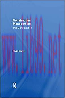 (PDF)Construction Management: Theory and Practice 1st Edition