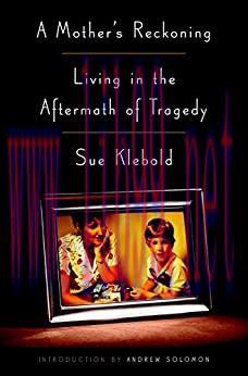 (PDF)A Mother&rsquo;s Reckoning: Living in the Aftermath of Tragedy