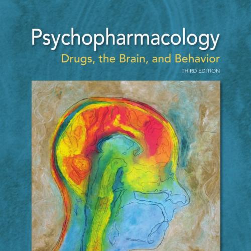 Psychopharmacology Drugs, the Brain, and Behavior 3rd Edition by Jerrold S. Meyer - Wei Zhi