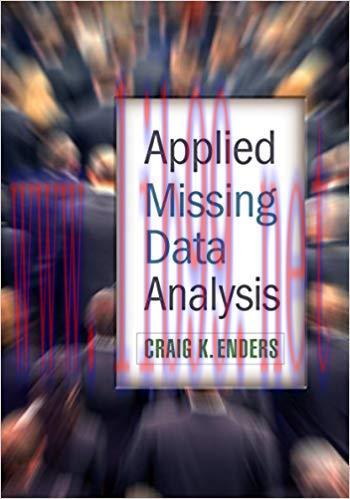 Applied Missing Data Analysis (Methodology in the Social Sciences) 1st Edition,