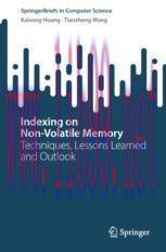 [PDF]Indexing on Non-Volatile Memory: Techniques, Lessons Learned and Outlook