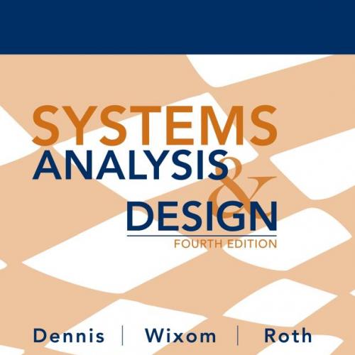 Systems Analysis and Design, 4th Edition - Alan Dennis