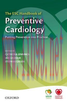 [AME]The ESC Handbook of Preventive Cardiology: Putting prevention into practice