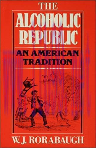 (PDF)The Alcoholic Republic: An American Tradition 1st Edition