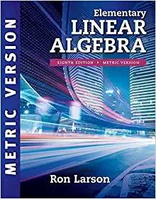 (Solution Manual)Elementary Linear Algebra, International Metric Edition, 8th Edition.zip