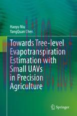 [PDF]Towards Tree-level Evapotranspiration Estimation with Small UAVs in Precision Agriculture