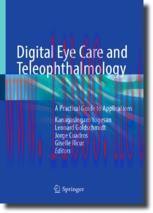 [PDF]Digital Eye Care and Teleophthalmology: A Practical Guide to Applications