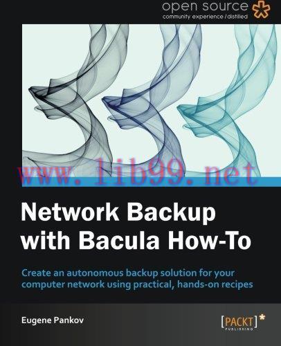 [FOX-Ebook]Network Backup with Bacula How-to