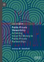 [PDF]Public-Private Stewardship: Achieving Value-for-Money in Public-Private Partnerships