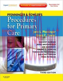 [AME]Pfenninger and Fowler's Procedures for Primary Care, 3rd Edition (ORIGINAL PDF from_ Publi...