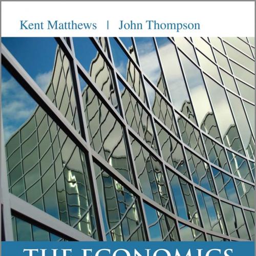 Economics of Banking, 3rd Edition by Kent Matthews, The - Kent Matthews, John Thompson